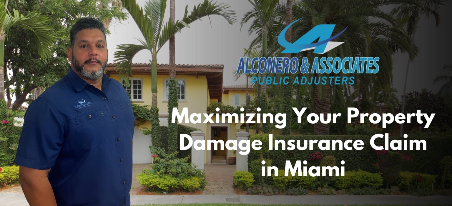 Maximizing Your Property Damage Insurance Claim in Miami