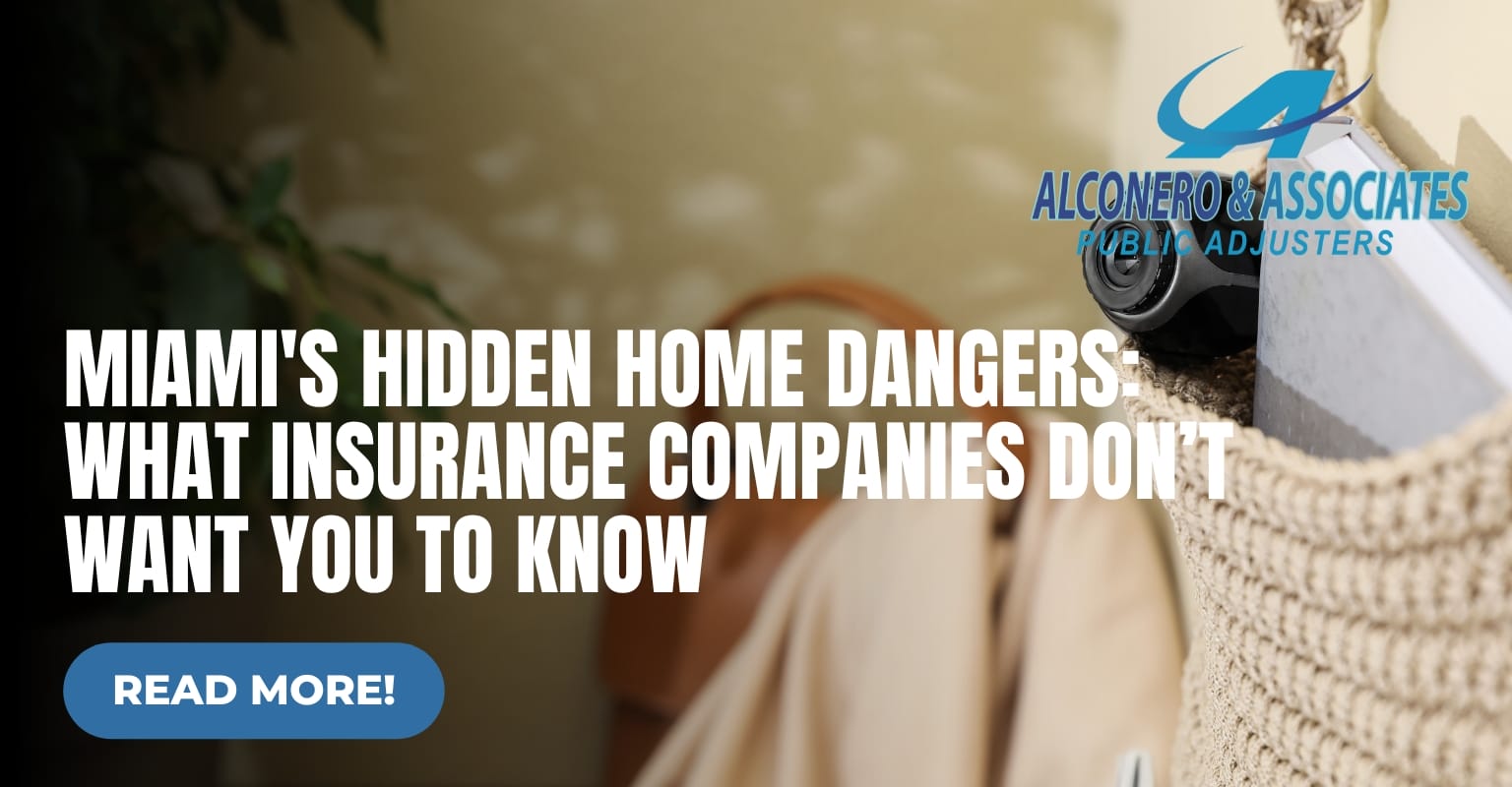 Miami's Hidden Home Dangers: What Insurance Companies Don’t Want You to Know